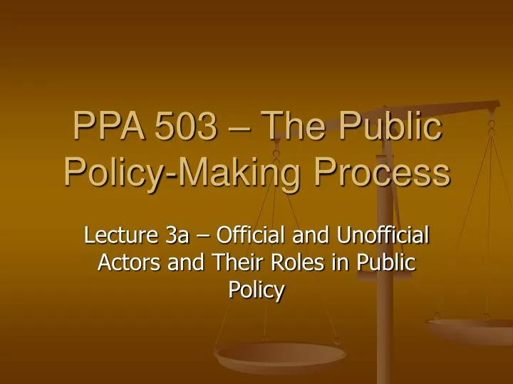 ppa 503 the public policy making process n.