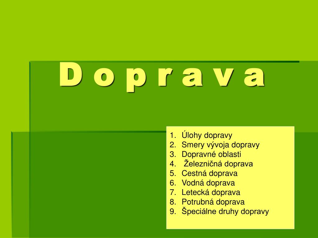 PPT - D o p r a v a PowerPoint Presentation, free download - ID:1405811