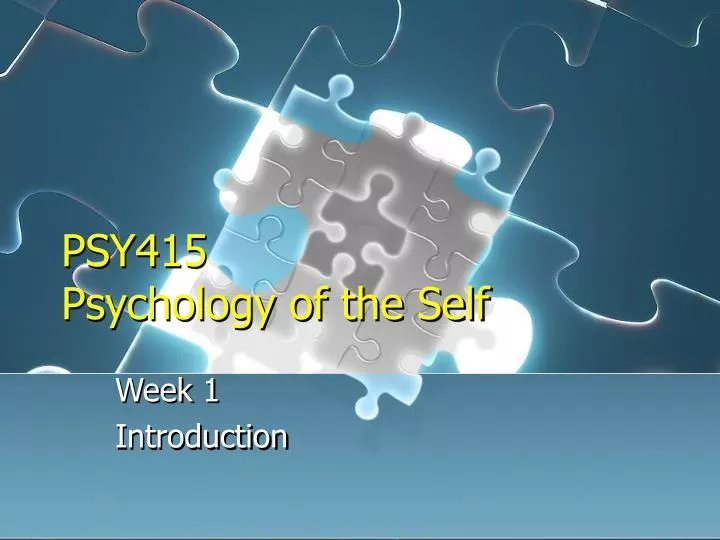 psy415 psychology of the self n.