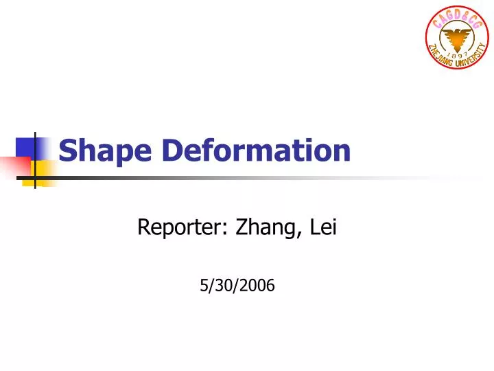 shape deformation n.