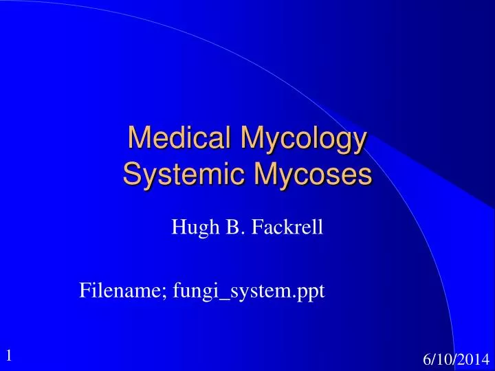 medical mycology systemic mycoses n.