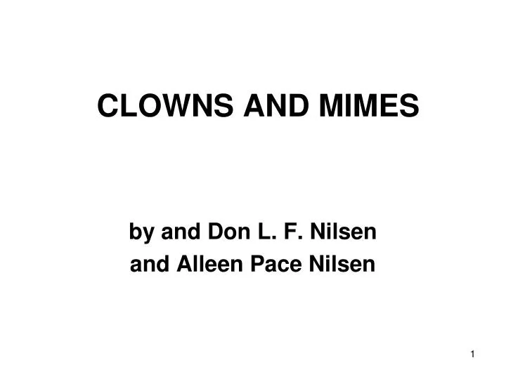 clowns and mimes n.