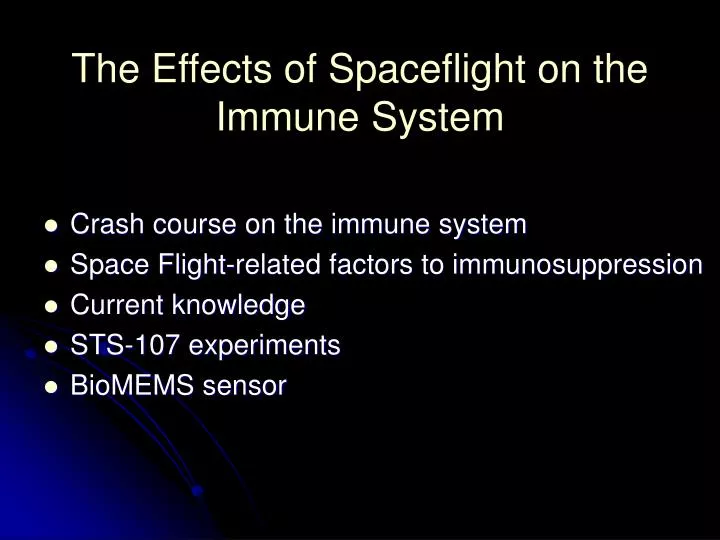 the effects of spaceflight on the immune system n.