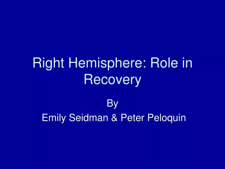 right hemisphere role in recovery n.