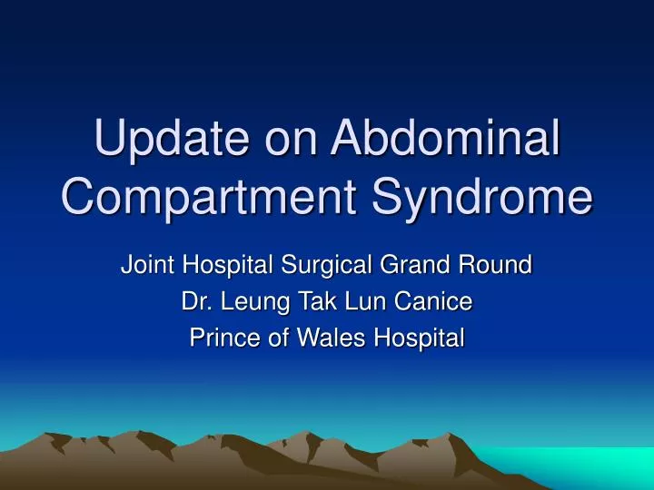 update on abdominal compartment syndrome n.