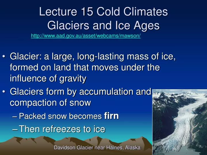lecture 15 cold climates glaciers and ice ages n.