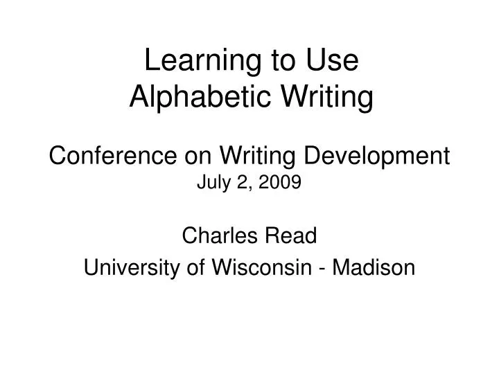 conference on writing development july 2 2009 n.