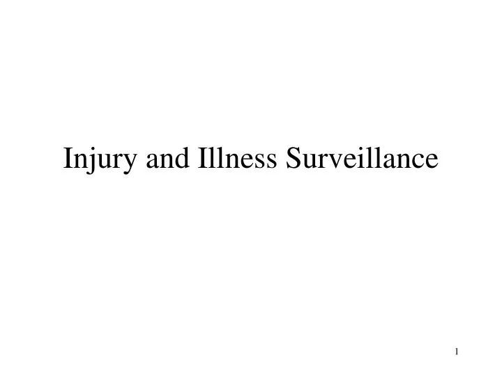 injury and illness surveillance n.