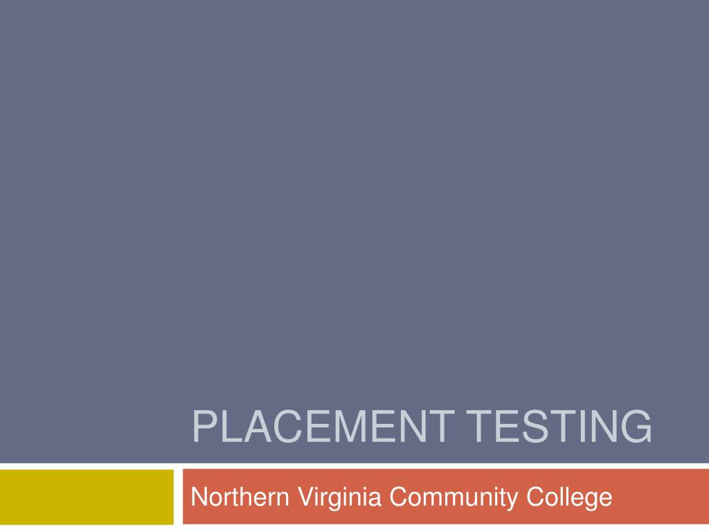 PPT Placement Testing PowerPoint Presentation, free download ID1408655 PPT Placement Testing PowerPoint Presentation, free download ID1408655