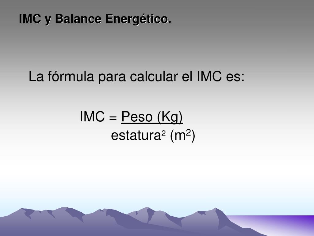 PPT Tasa Metabólica Basal. IMC y balance energético. PowerPoint Presentation ID1408711