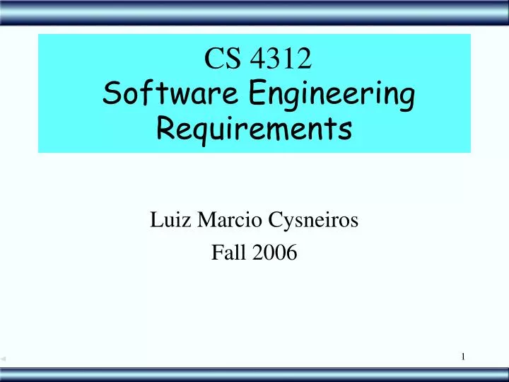 PPT CS 4312 Software Engineering Requirements PowerPoint Presentation 