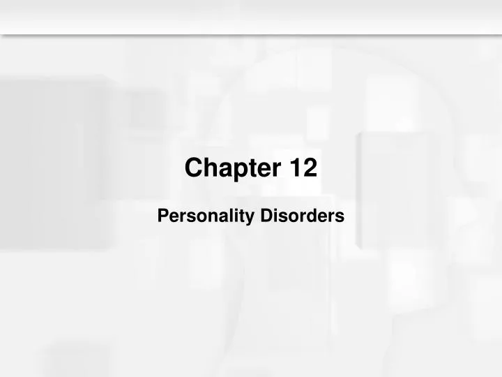 chapter 12 personality disorders n.