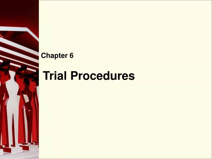 trial procedures n.