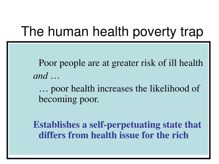 the human health poverty trap n.