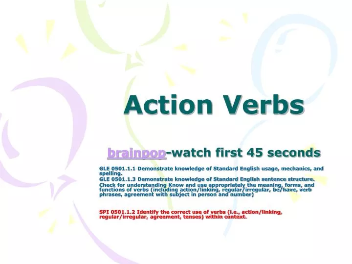 PPT Action Verbs brainpop watch first 45 seconds PowerPoint