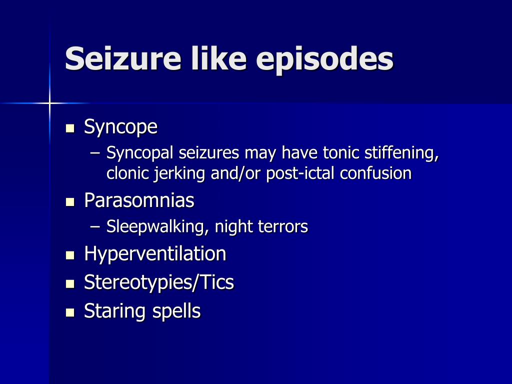 distinguish a seizure from a syncopal episode postictal