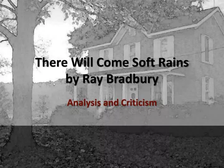 author of there will come soft rains author of there will come soft rains