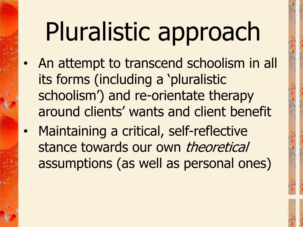 essay on pluralistic approach