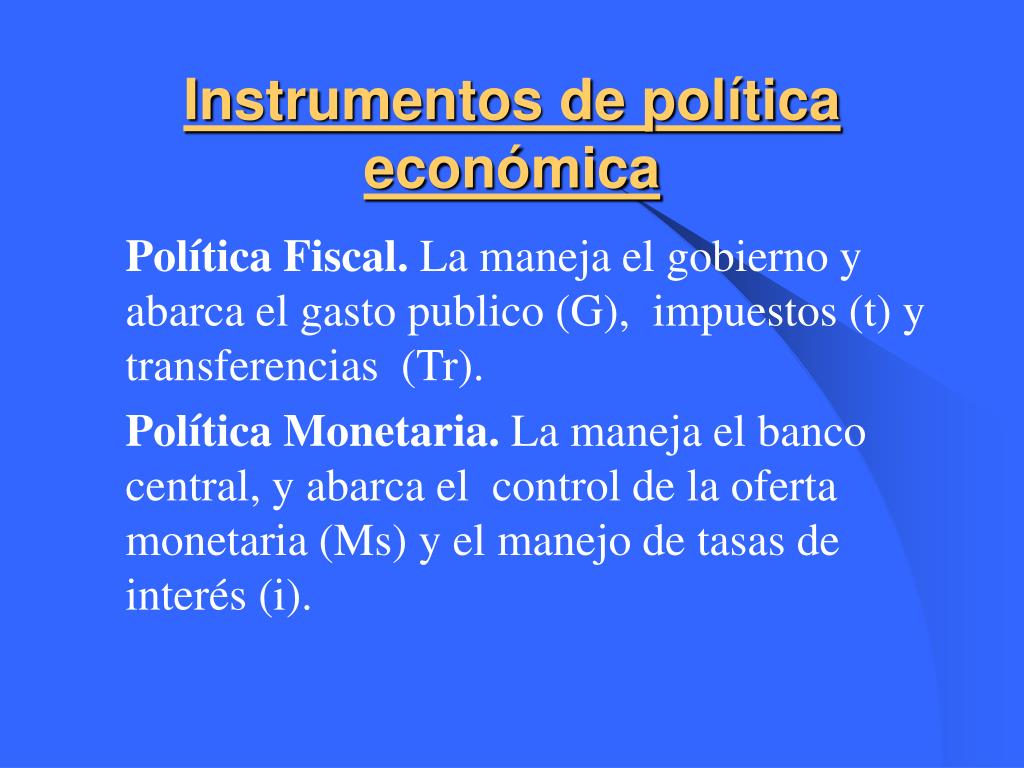 PPT - OBJETIVOS E INSTRUMENTOS DE POLITICA ECONOMICA PowerPoint  Presentation - ID:1415614