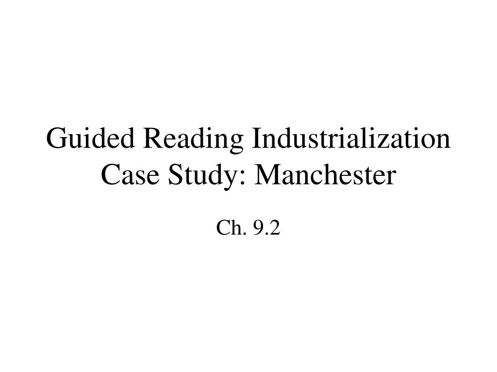 industrialization case study manchester pdf answer key