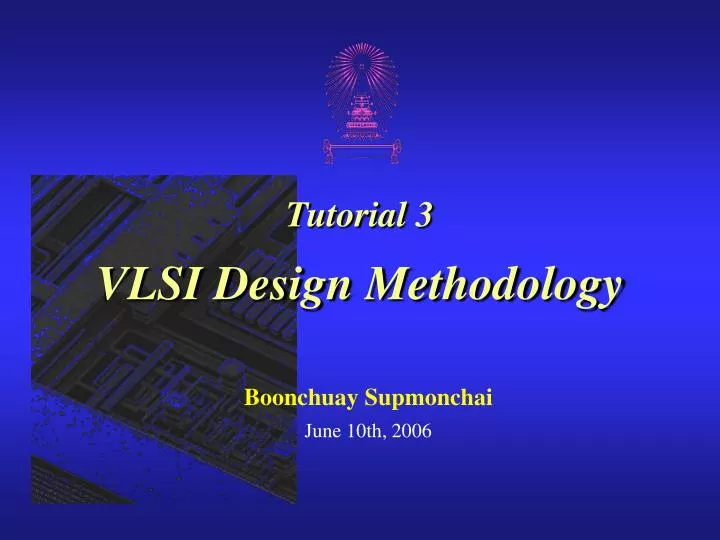 tutorial 3 vlsi design methodology n.