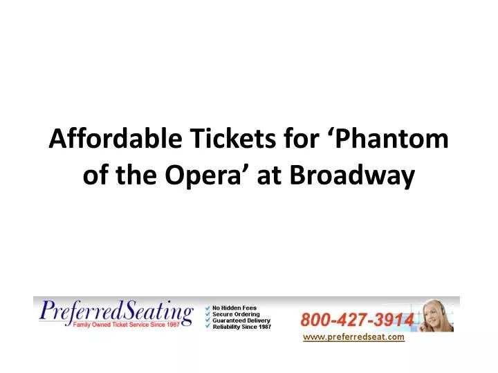 affordable tickets for phantom of the opera at broadway n.