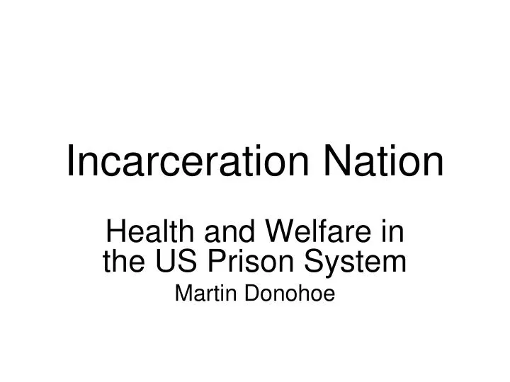 incarceration nation n.