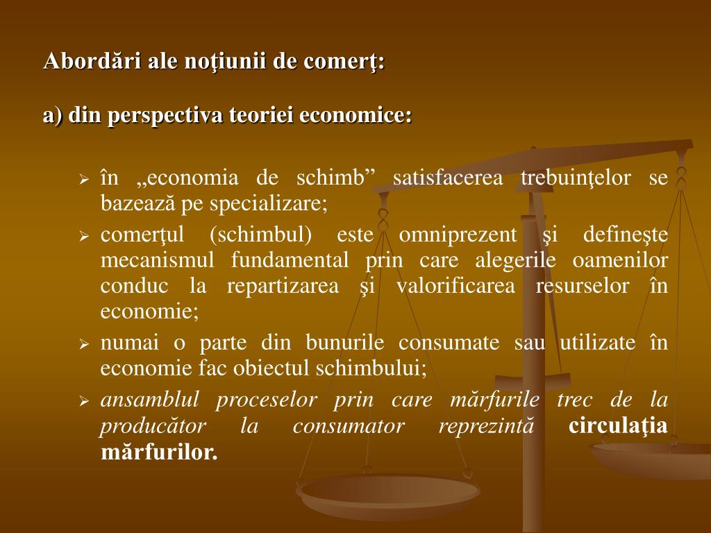 PPT - CAP. 1. Locul, rolul şi importanţa comerţului în economia naţională  1.1. Abordarea no ţiunii de comerţ din diferite pe PowerPoint Presentation  - ID:1418422