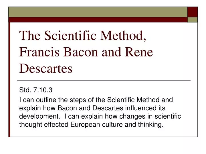 Rene Descartes Impact on the Scientific Method