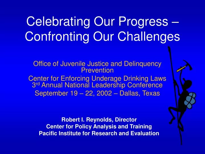 celebrating our progress confronting our challenges n.