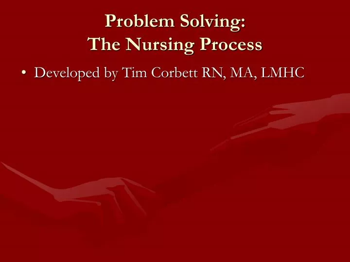 traditional problem solving model nursing