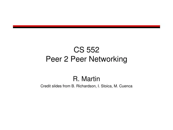cs 552 peer 2 peer networking n.