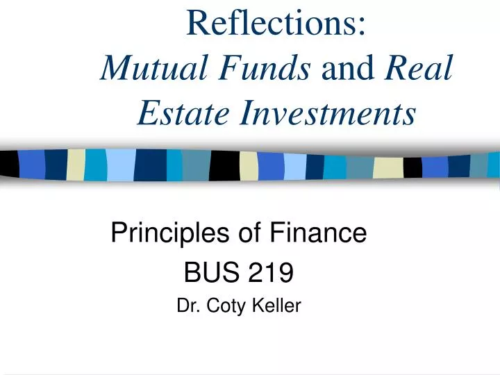 reflections mutual funds and real estate investments n.