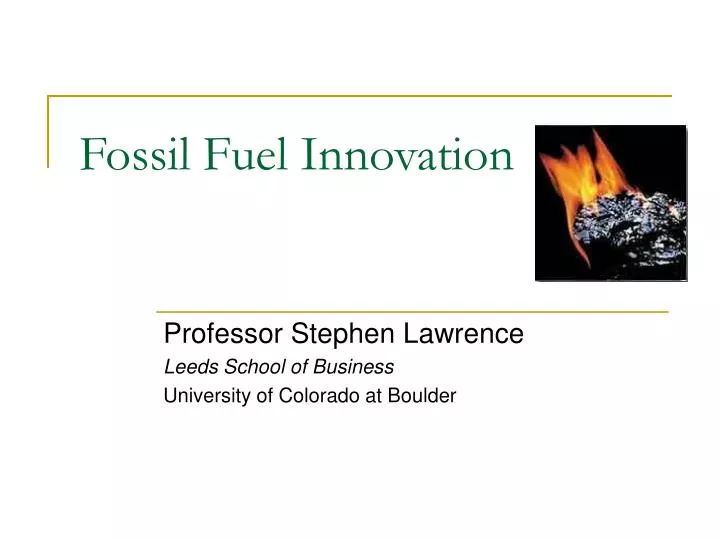 PPT Fossil Fuel Innovation PowerPoint Presentation, free download