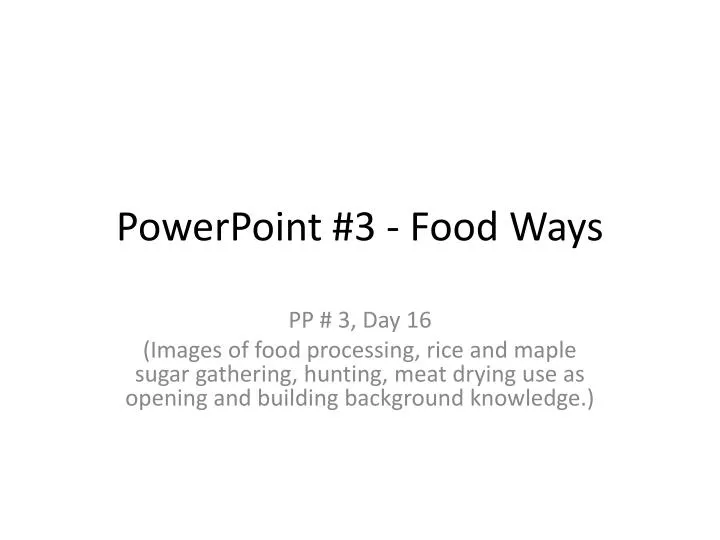 powerpoint 3 food ways n.