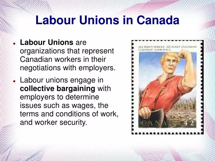 PPT Labour Unions in Canada PowerPoint Presentation, free download