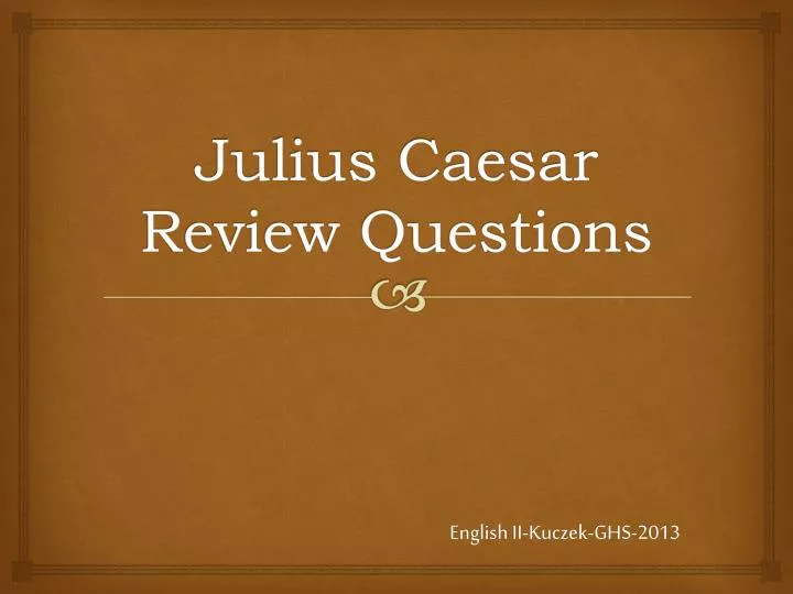 julius caesar critical thinking questions