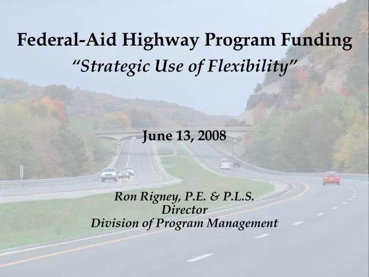federal aid highway program funding strategic use of flexibility n.