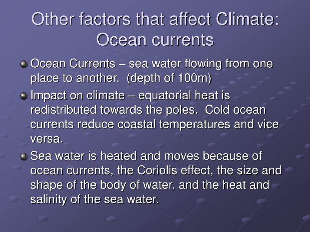 factors that affect the climate of an area