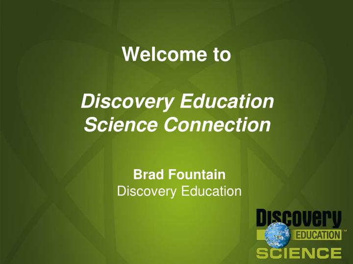 welcome to discovery education science connection n.