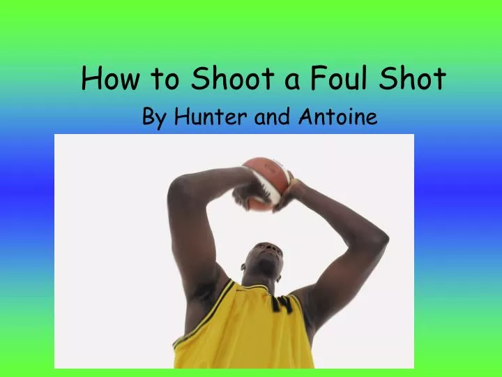 how to shoot a foul shot n.