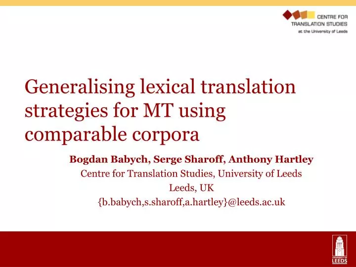 generalising lexical translation strategies for mt using comparable corpora n.