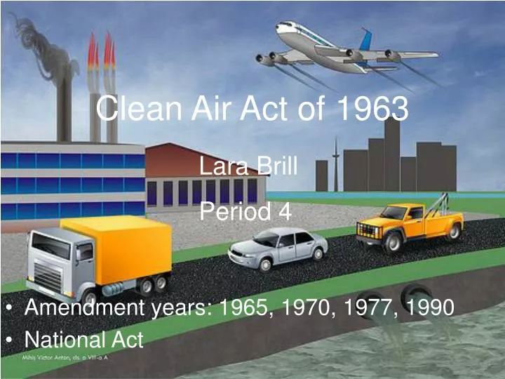 Clean Air Act Of 1963 N 