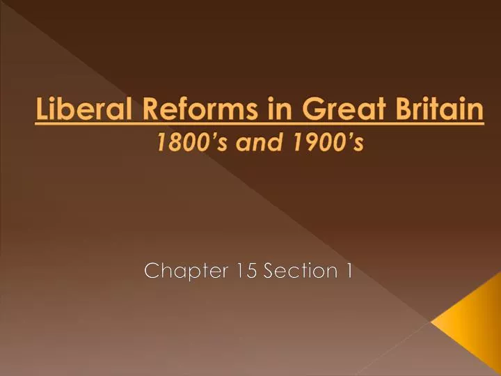 liberal reforms in great britain 1800 s and 1900 s n.