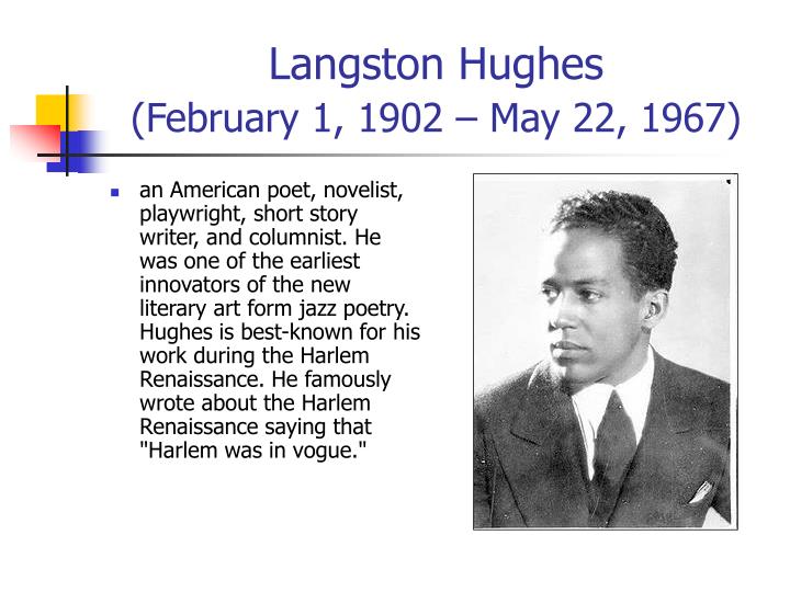 a biography of langston hughes a major icon during the harlem renaissance Starred characters are major roles why does langston hughes feel like an outsider during the harlem renaissance,. a biography of langston hughes a major icon during the harlem renaissance Starred characters are major roles why does langston hughes feel like an outsider during the harlem renaissance,.