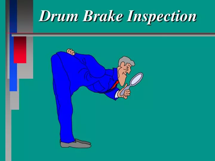 drum brake inspection n.