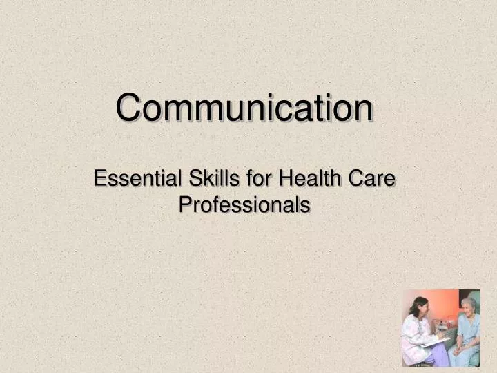 communication channels for health care communication communication channels for health care communication