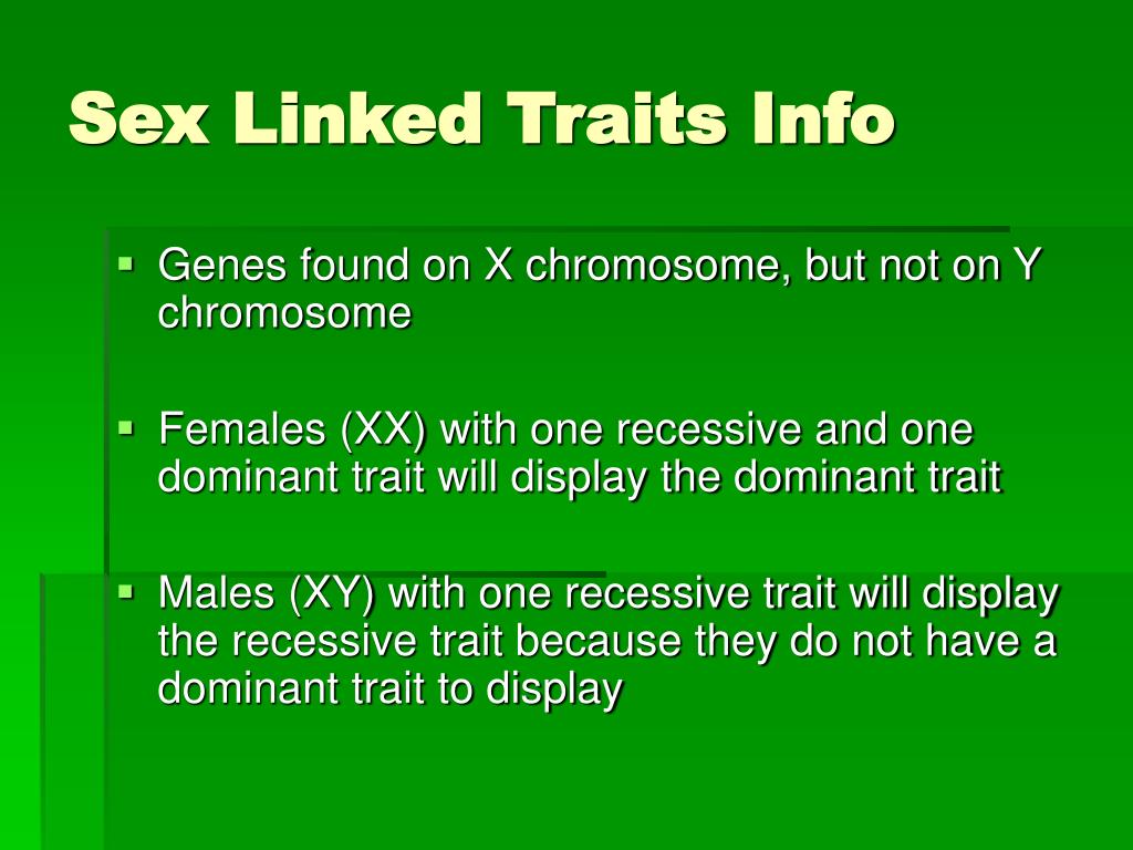 Sex Linked Traits Info.