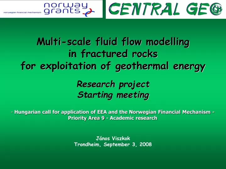 PPT - Multi-scale fluid flow modelling in fractured rocks for ...