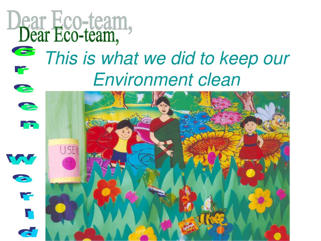 why should we clean our environment